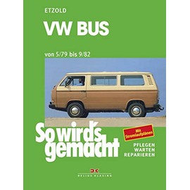 So wird's gemacht: 24., Wartung und Instandhaltung des VW Bus 2,0 l/51 kW (70 PS), Mai ' 79 bis Sept. '8