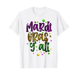 Mardi Gras Yall Funny Vinatage New Orleans Party T-Shirt