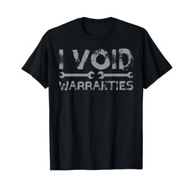 Mechanic I Void Warranties Funny Car Auto Technician Men T-Shirt
