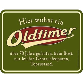 Rahmenlos Original Tin Sign for 70th Birthday: Oldtimer, 70 Years Runned, Top Condition