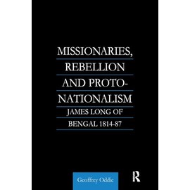 Missionaries, Rebellion and Proto-Nationalism: James Long of Bengal: 16
