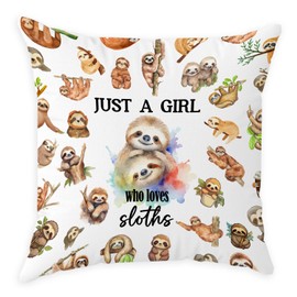 Sloth Lover Gifts for Women, Just A Girl Who Loves Sloths Throw Pillow Cover, Friendship Birthday Gift for Sister Bestie Coworker, Pillowcase for Living Room Bedroom Sofa