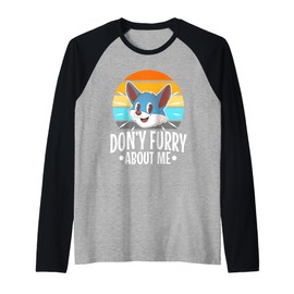 Don't Furry About Me Raglan Baseball Tee