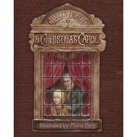 A Christmas Carol: A Special Full-Color, Fully-Illustrated Edition