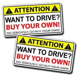 Want to Drive Funny OEM Warning Sticker Decal Laugh
