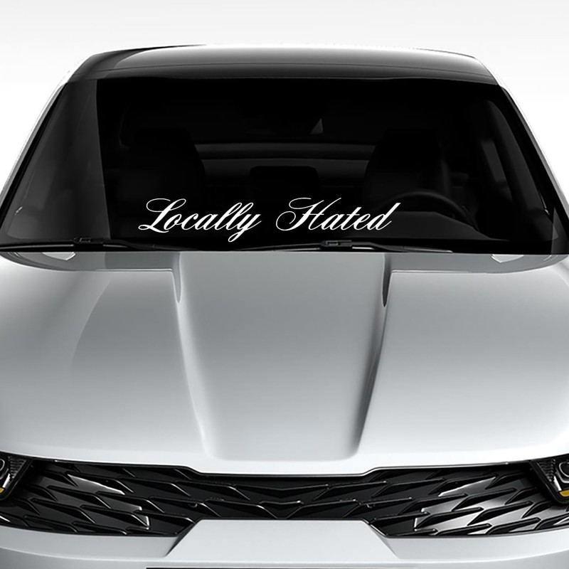 XTRAYXRAY Locally Hated Windshield Banner Sticker Car Decal Window Bumper