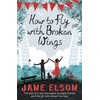 How to Fly with Broken Wings