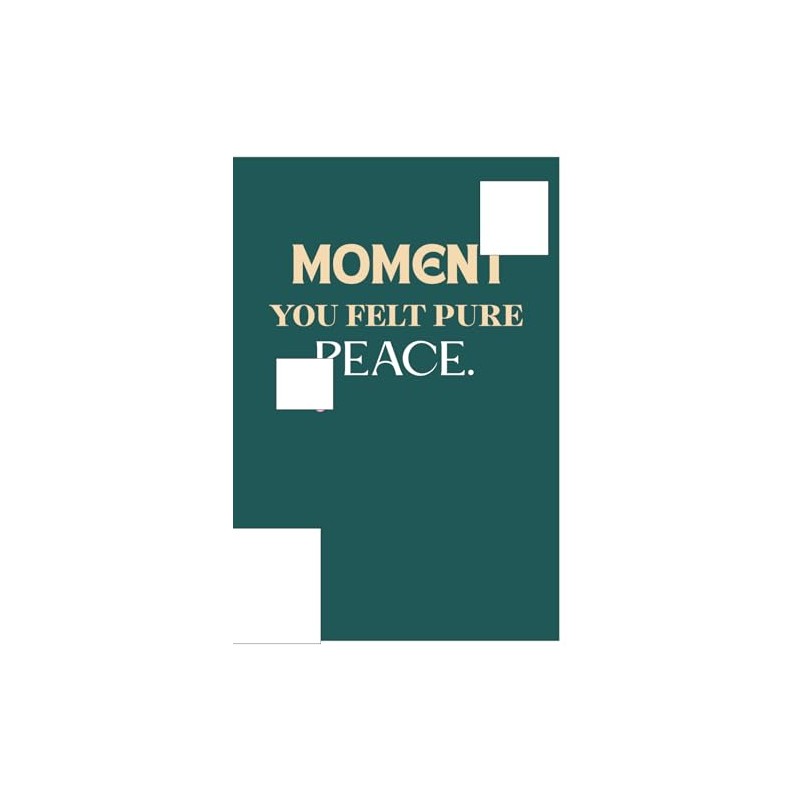 Moment you felt pure peace