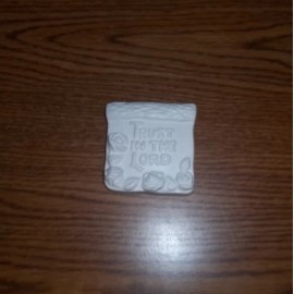 Plaster of Paris Trust in the Lord plaster of Paris painting project. Set of 6!