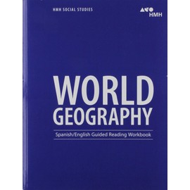 World Geography: Guided Reading (Hmh Social Studies: World Geography) (Spanish and English Edition)