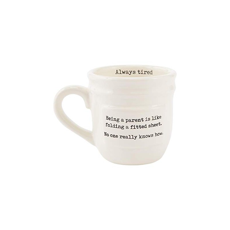 ALWAYS TIRED PARENT MUG