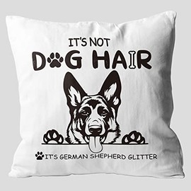 It’s Not Dog Hair It’s German Shepherd Glitter Throw Pillow Covers, Gifts for Dog Lover. (German Shepherd (007B))