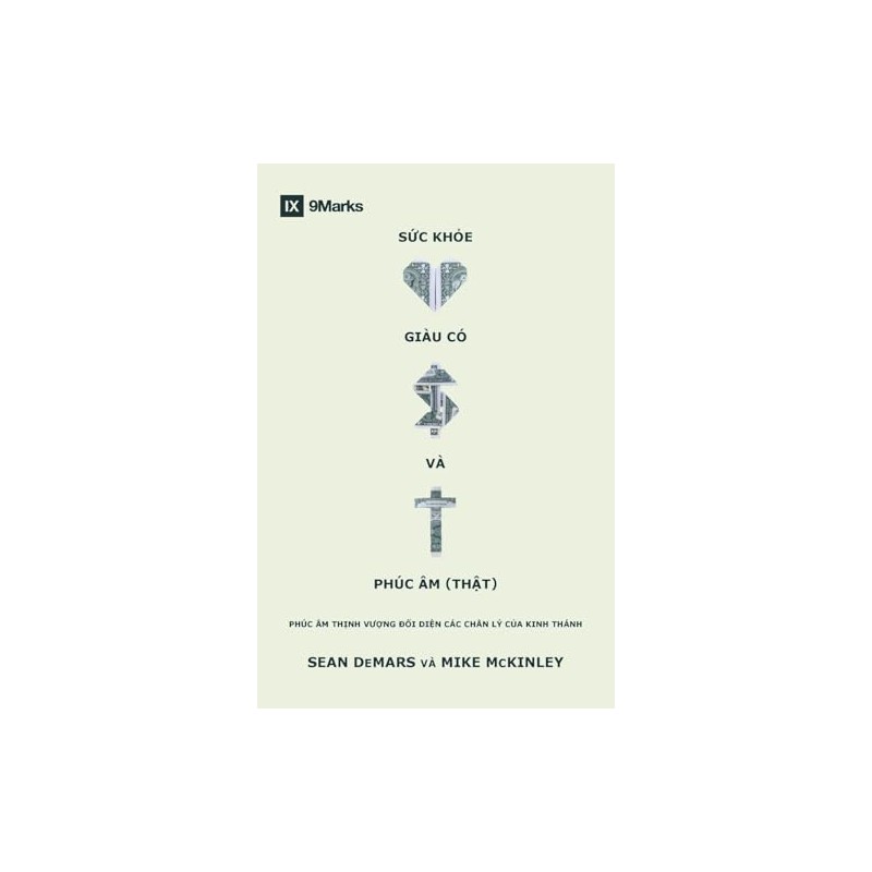 Sức khỏe, giàu có và Phúc Âm (thật): Phúc âm
