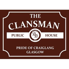 Tin Sign Vintage Retro Man Cave Bar Pub Shed Novelty Gift Aluminium Metal Tin Wall Décor Sign - Still Game Tv Scotland inspired The Clansman Public House