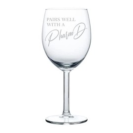 MIP Wine Glass Goblet Pairs Well With A PharmD Pharmacist Funny Graduation Graduate Grad Gift (10 oz)
