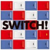 スイッチ!
