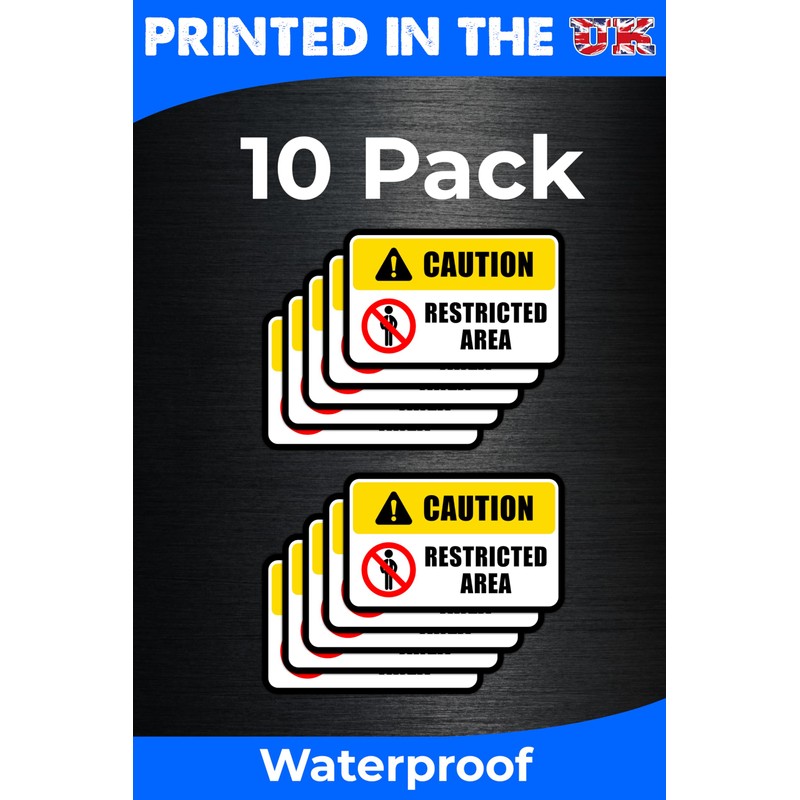 Caution Restricted Area Warning Stickers x10 Peel and Stick 100mm