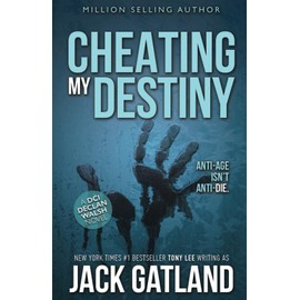Cheating My Destiny: The new Declan Walsh thriller from the New York Times #1 Bestseller