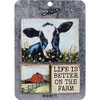 Primitives by Kathy Life is Better On The Farm Magnet