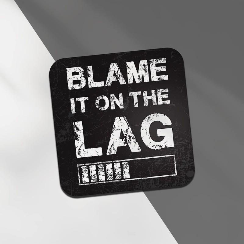 Square Single Coaster - Blame It On The Lag Gamer