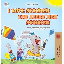 I Love Summer (English German Bilingual Children's Book) (English German Bilingual Collection) (Middle High German Edition)
