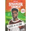 Stranger Things: Lucas on the Line