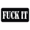Unbranded/Generic 3-pack F**k It Hard Hat Stickers Decals Funny Foreman Safety Helmet Laborer