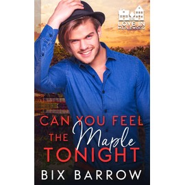 Can You Feel the Maple Tonight