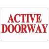 Buildingsigns.com Active Doorway Sign (White, Aluminium 7x10-Rust Free)-REF24-10