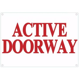 Buildingsigns.com Active Doorway Sign (White, Aluminium 7x10-Rust Free)-REF24-10