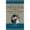 Letters to Women: New Letters, volume 2 (The Dreiser Edition)