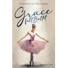 Grace Full Ballet: 52 devotions for ballet students