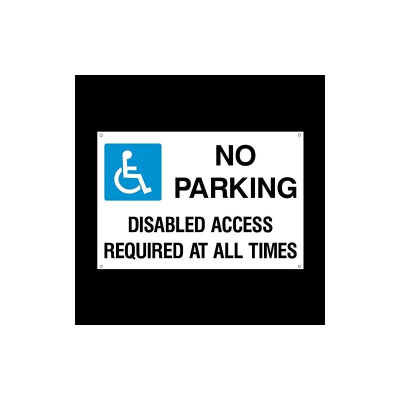 No Parking Disabled Access required 3mm Metal Sign with 4