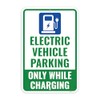 1PC Electric Vehicle Parking Sign, 18 x 12 Inches -