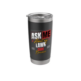 Lawn Care Business Stainless Steel Insulated Tumbler