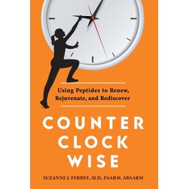 Counterclockwise: Using Peptides to Renew, Rejuvenate, and Rediscover