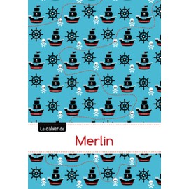 Le cahier de Merlin: Cahier merlin,ptscx,96p,a5,pirates