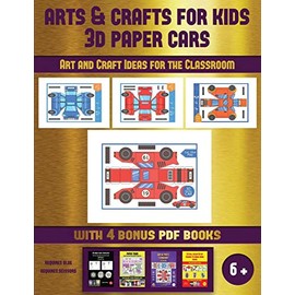 Art and Craft Ideas for the Classroom (Arts and Crafts for kids - 3D Paper Cars): A great DIY paper craft gift for kids that offers hours of fun