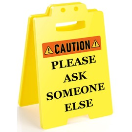 MBL Funny Office Desk Sign - Please Ask Someone Else, Small Fun Gag Cubicle Decor Gifts for Team Coworker Teammate Employee Hr Boss