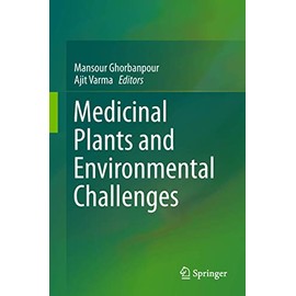 Medicinal Plants and Environmental Challenges