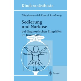 Sedierung und Narkose: bei diagnostischen Eingriffen im Kindesalter