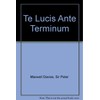 Te Lucis Ante Terminum: op. 15. mixed choir and chamber