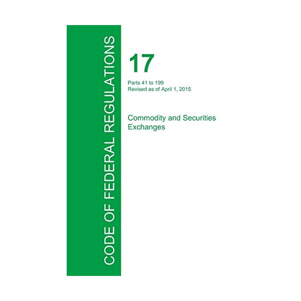 Code of Federal Regulations Title 17, Volume 2, April 1,
