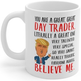 Lovesout Great Day Trader Gifts For Birthday Ideas Funny Mugs For Coworkers Coffee Cup White 11oz Christmas 2025 Gifts