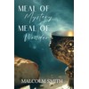 Meal of Mystery, Meal of Wonder