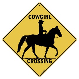 CROSSWALKS Cowgirl Crossing 12" X 12" Aluminum Sign (X339)