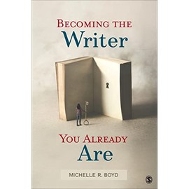 Becoming the Writer You Already Are