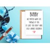 Funny Bubby Card, No Matter What Life Throws At You