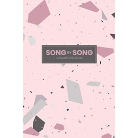 Song By Song: Notebook for Musicians, Singers and Songwriters | Lined Paper & Manuscript Paper for Recording Lyrics and Music | Gift for Music Lovers, Students & Teachers