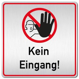 Türschilder24 XXL Door Sign (B) 125 x 125 x 1.5 mm No Entrance 002 Aluminium Solid Material 100% Made in Germany